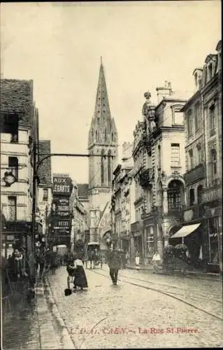 Ak Caen Calvados, La Rue Saint Pierre