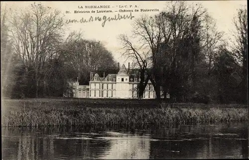Ak Louviers Eure, Chateau de Pinterville