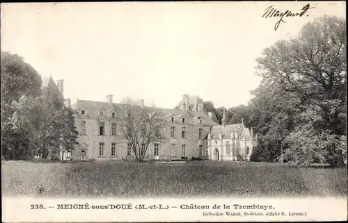 Ak Meigné le Vicomte Maine et Loire, Chateau de la Tremblaye