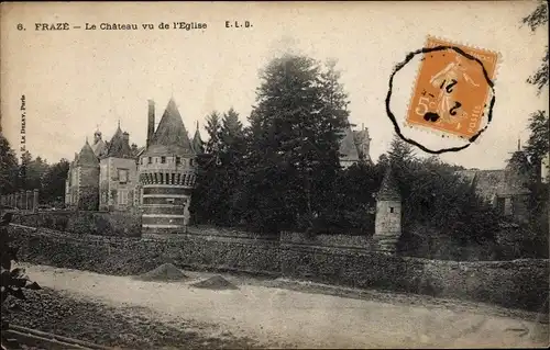 Ak Fraze Eure et Loir, Le Chateau vu de l'Eglise