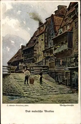 Künstler Ak Günther Naumburg, Wrocław Breslau Schlesien, Weißgerberohle