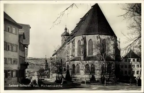 Ak Schwäbisch Hall in Baden Württemberg, Michaeliskirche