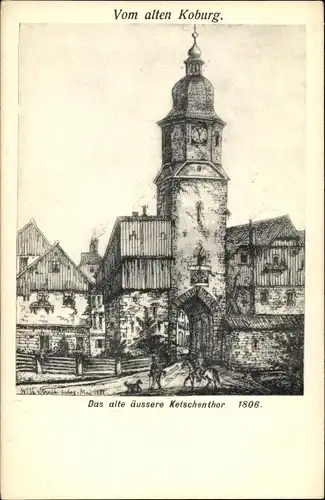 Künstler Ak Coburg in Oberfranken, Das alte äussere Ketschen Tor, 1806