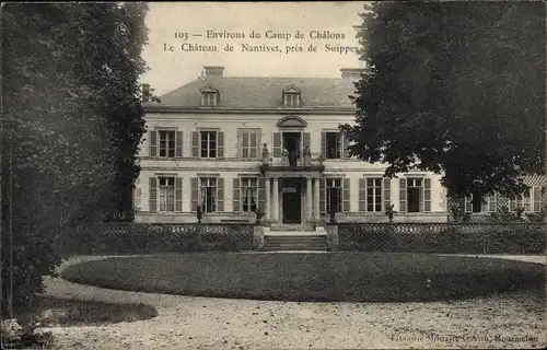 Ak Camp de Chalons Marne, Le Chateau de Nantivet, pres de Suippes