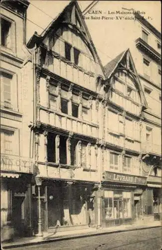 Ak Caen Calvados, Les Maison du  Bois, Rue Saint Pierre