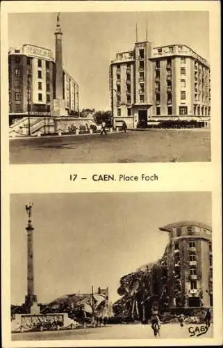 Ak Caen Calvados, Place Foch, vor und nach Zerstörung