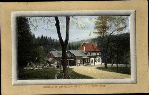 Ak Oberhof im Thüringer Wald, Obere Schweizerhütte