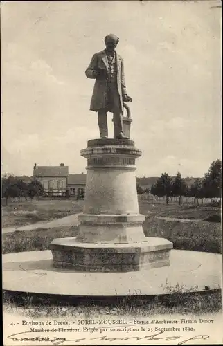 Ak Sorel Moussel Eure et Loir, Statue d'Ambroise Firmin Didot