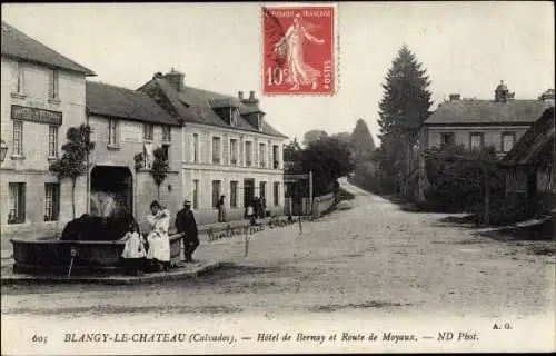 Ak Blangy le Chateau Calvados, Hotel de Bernay et Route de Moyaux