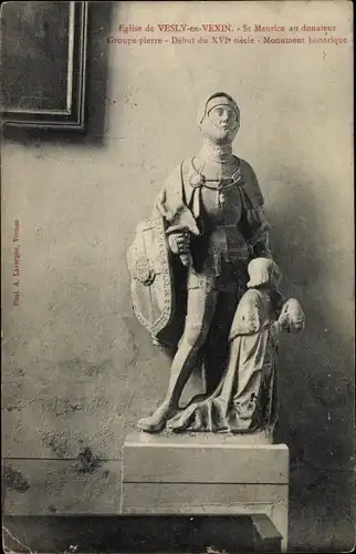 Ak Vesly en Vexin Eure, Saint Maurice au donateur Groupe pierre