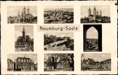 Ak Naumburg an der Saale, Kirche, Dom, Marktplatz, Tor, Rathaus, Gesamtansicht