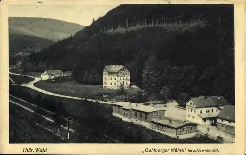 Ak Gehlberg in Thüringen, Hotel Pension Gehlberger Mühle, Tal der wilden Gera