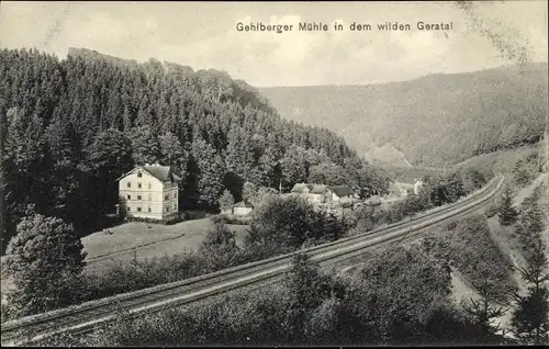 Ak Gehlberg in Thüringen, Hotel Pension Gehlberger Mühle, Tal der wilden Gera, Eisenbahnstrecke