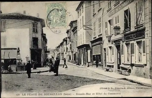 Ak Le Péage-de-Roussillon Isère, Grande Rue, Hôtel du Commerce