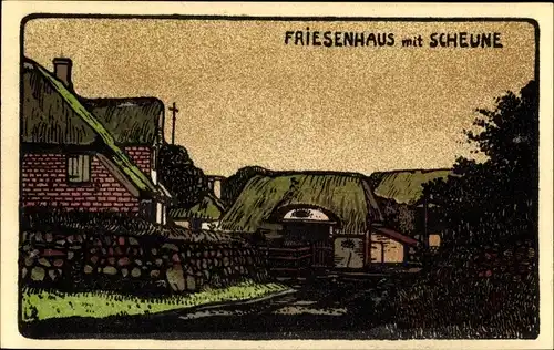 Steindruck Ak Friesenhaus mit Scheune