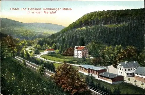 Ak Gehlberg in Thüringen, Hotel Pension Gehlberger Mühle, Tal der wilden Gera