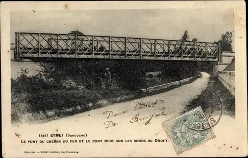 Ak Eymet Dordogne, Le Pont du Chemin de Fer et le Pont Neuf