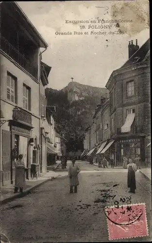 Ak Poligny Seine et Marne, Grande Rue, Rocher du Dent, Excursion en Franche Comte