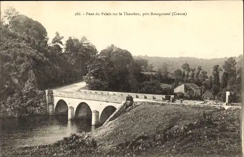 Ak Bourganeuf Creuse, Pont du Palais sur le Thaurion