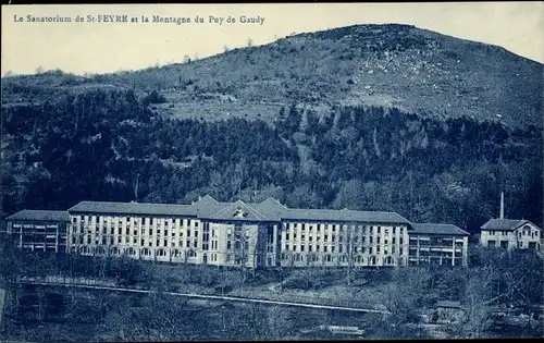 Ak St Feyre Creuse, , Le Sanatorium, La Montagne du Puy de Gaudy