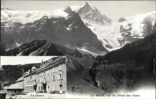 Ak Isere Frankreich, Le Meije, vue de l'Hotel des Alpes, La Grave