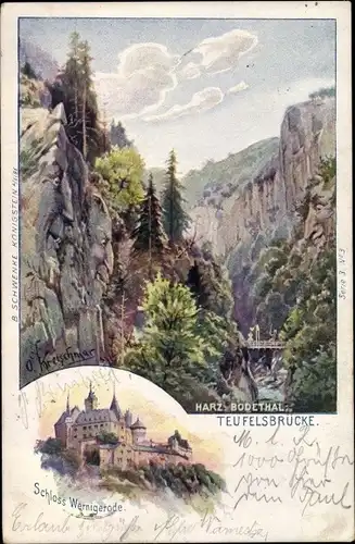 Künstler Ak Kretschmar, O., Wernigerode am Harz, Schloss, Thale, Bodetal, Teufelsbrücke