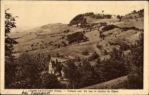 Ak Chatel le Couvent Jura, En bas, le chlocher de Digna