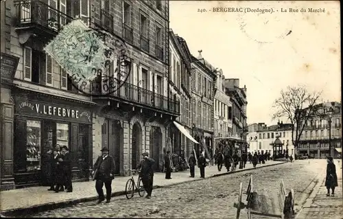 Ak Bergerac Dordogne, Rue du Marché, Librairie Papeterie V. Lefebvre, Bazar Bonmarché