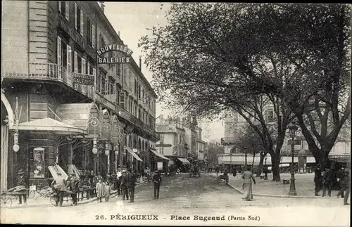 Ak Périgueux Nouvelle-Aquitaine Dordogne, Place Bugeaud, Partie Sud, Nouvelles Galeries