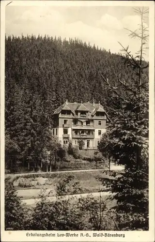 Ak Waldbärenburg Bärenburg Altenberg im Erzgebirge, Erholungsheim der Leo Werke AG