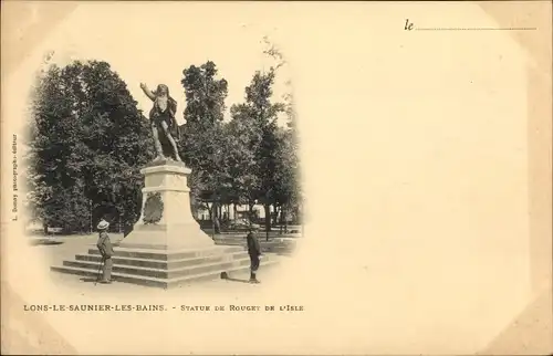 Ak Lons le Saunier Jura, Statue de Rouget de l'Isle