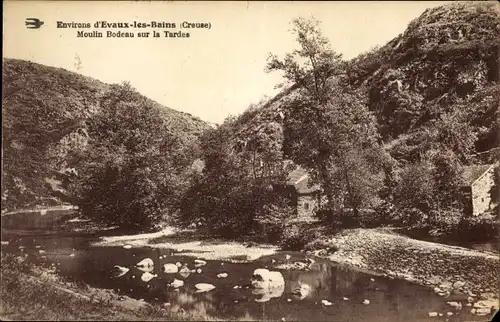 Ak Evaux les Bains Creuse, Moulin Bodeau sur la Tardes