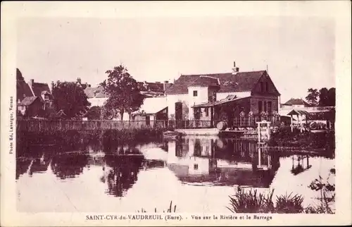 Ak Saint Cyr du Vaudreuil Eure, Vue sur la Riviere et le Barrage