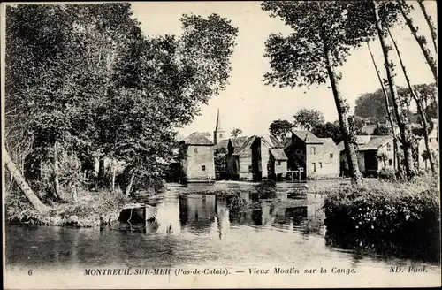 Ak Montreuil sur Mer Pas de Calais, Vieux Moulin sur la Cange