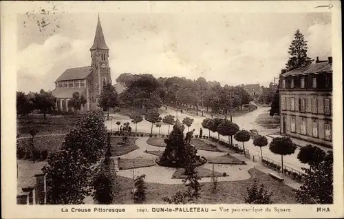 Ak Dun le Palleteau Creuse, Vue panoramique de Square
