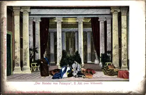 Künstler Ak Der Meister von Palmyra, II. Akt, von Wilbrandt, Theaterszene