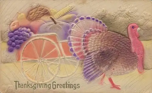 Präge Ak Thanksgiving Greetings, Turkey, Truthahn, Wagen mit Früchten