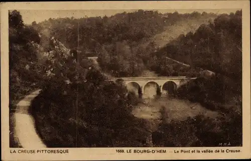 Ak Le Bourg d'Hem Creuse, Le Pont et la vallee de la Creuse