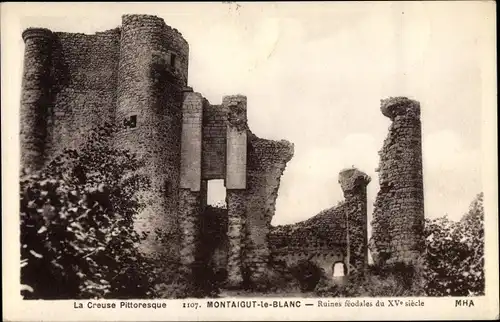 Ak Montaigut le Blanc Creuse, Ruines feodales du XV siecle