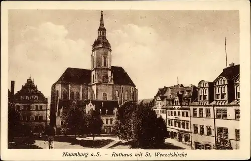 Ak Naumburg an der Saale, Rathaus mit St. Wenzelskirche