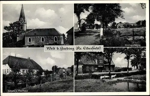 Ak Welt Garding in Nordfriesland, Kirche, Kirchspielskrug, Schule, Pfarrhaus
