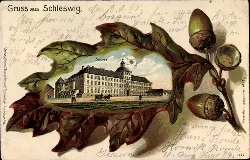 Präge Eichenblatt Litho Schleswig in Schleswig Holstein, Schloss