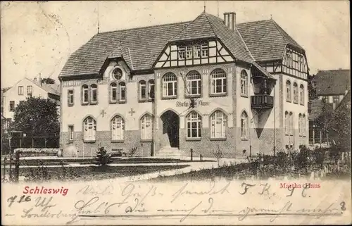 Ak Schleswig in Schleswig Holstein, Martha Haus