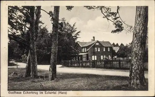 Ak Bad Harzburg am Harz, Gasthaus Eckerkrug im Eckertal