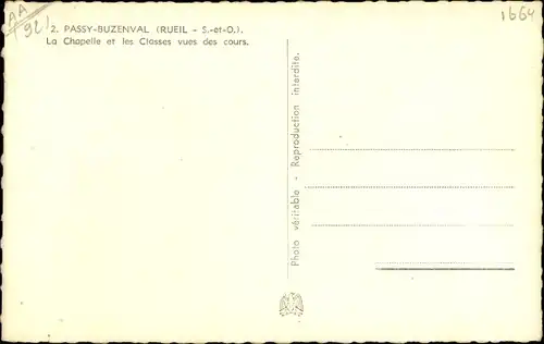 Ak Rueil Hauts-de-Seine, Passy Buzenval, La Chapelle et les Classes vues des cours
