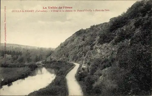 Ak Ouilly le Basset Calvados, L'Orne et le chemin de Pont d'Ouilly a Pont de Vers