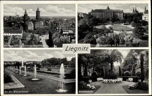 Ak Legnica Liegnitz Schlesien, Hindenburgplatz, Lyzeum, Blumenhain, Wasserkunst, Piastenschloss