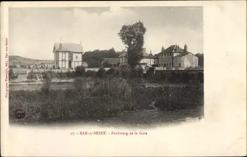 Ak Bar sur Seine Aube, Faubourg de la Gare