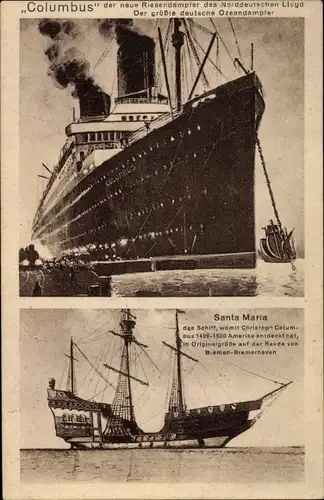 Ak Dampfer Columbus, Norddeutscher Lloyd Bremen, Schnelldampfer, Segelschiff Santa Maria