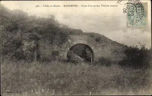 Ak Mandeure Doubs, Porte d'un ancien Theatre romain